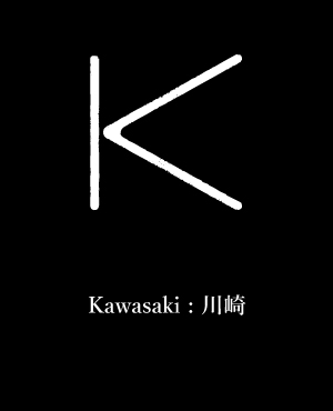 K Kawasaki : 川崎